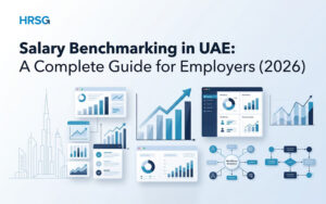 Salary Benchmarking in UAE: A Complete Guide for Employers (2026)