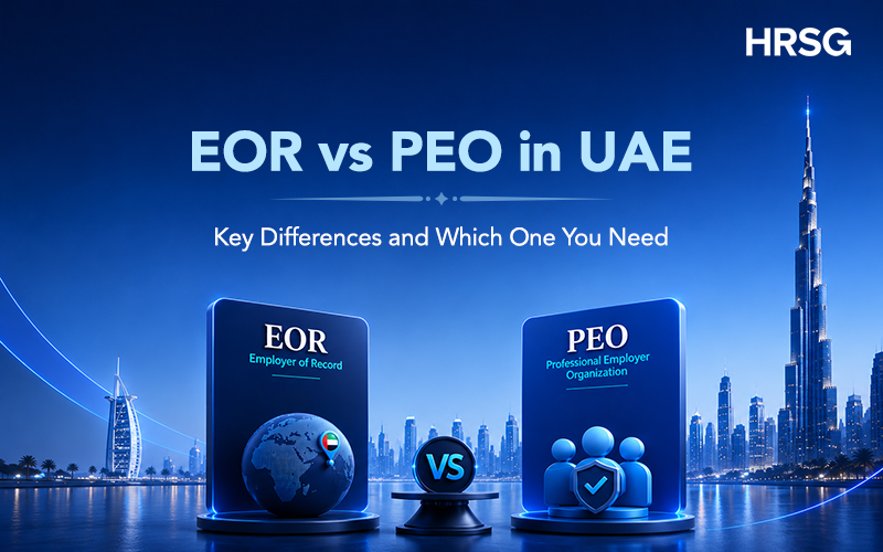 EOR vs PEO in the UAE: Key Differences and Which One You Need