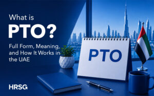 What Is PTO? Full Form, Meaning and How It Works in UAE